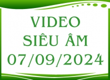 Video siêu âm ngày 07/09/2024